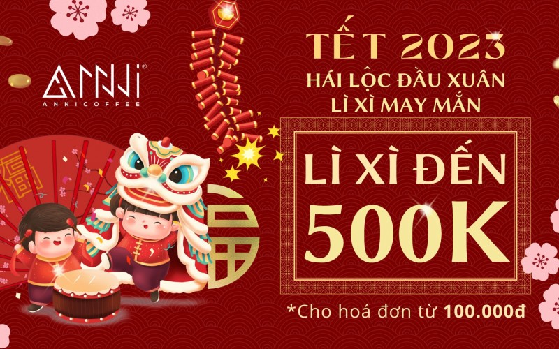 HÁI LỘC ĐẦU XUÂN 2023 - LÌ XÌ MAY MẮN 